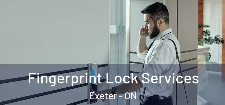 Fingerprint Lock Services Exeter - ON