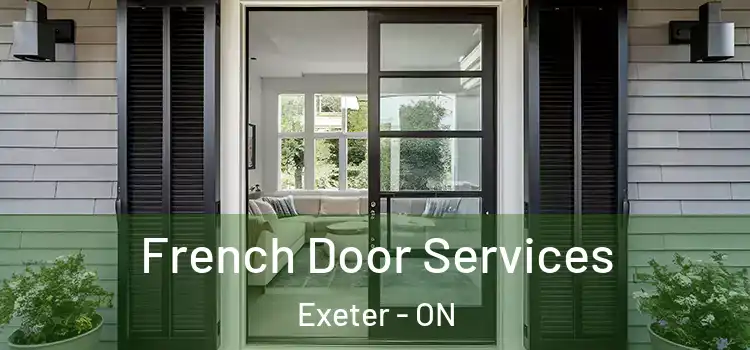  French Door Services Exeter - ON