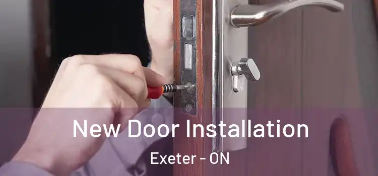  New Door Installation Exeter - ON